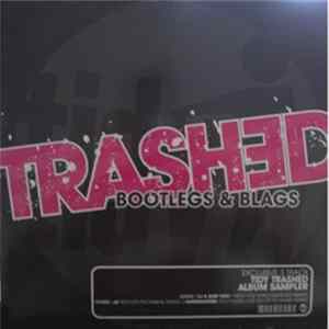Various - Trashed, Bootlegs & Blags mp3