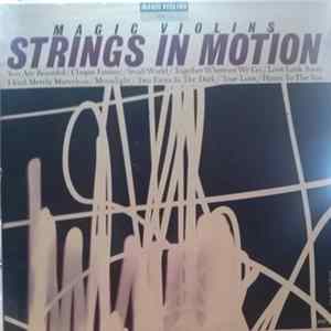 Magic Violins - Strings In Motion mp3