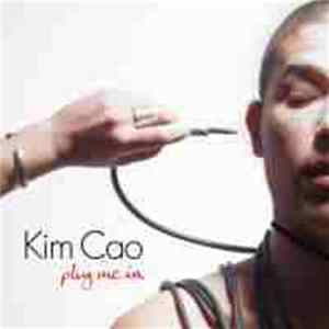 Kim Cao - Plug Me In mp3
