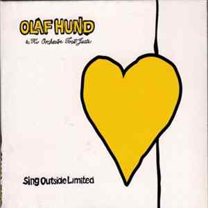 Olaf Hund & His Orchestre Tout Juste - Sing Outside Limited mp3