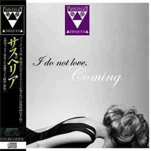 I Do Not Love - Coming mp3