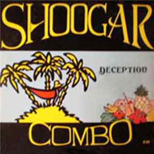 Shoogar Combo - Deception mp3