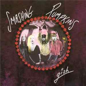 The Smashing Pumpkins - Gish mp3