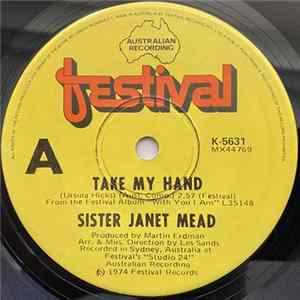 Sister Janet Mead - Take My Hand mp3