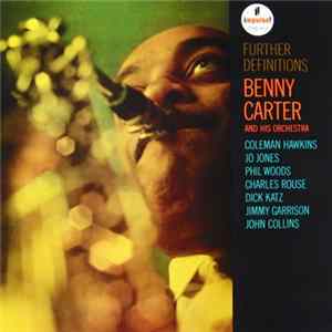 Benny Carter And His Orchestra - Further Definitions mp3