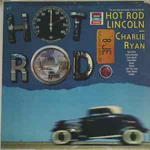 Charlie Ryan / Tommy Dugan & The Hot Rodders - Hot Rod Lincoln mp3