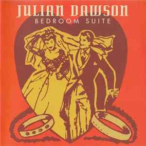 Julian Dawson - Bedroom Suite mp3