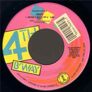 Dino - Never 2 Much Of U mp3