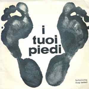 Fantanicchio (Luigi Bellini) - I Tuoi Piedi mp3