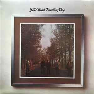 JSD Band - Travelling Days mp3
