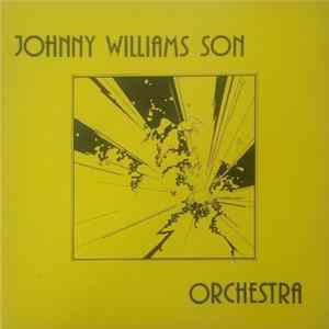 Johnny Williams Son Orchestra - Johnny Williams Son Orchestra mp3