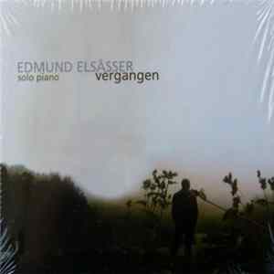 Edmund Elsässer - Vergangen mp3