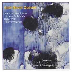 Gaël Mevel Quintet - Images Et Personnages mp3