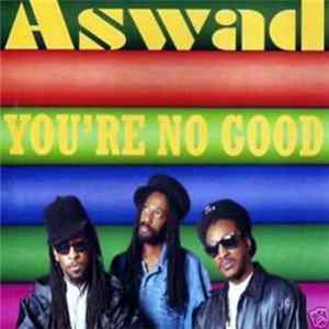Aswad - You're No Good mp3