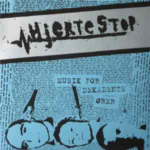 Hjertestop - Musik For Dekadente Ører mp3