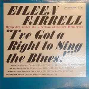 Eileen Farrell - "I've Got A Right To Sing The Blues!" mp3