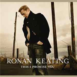 Ronan Keating - This I Promise You mp3