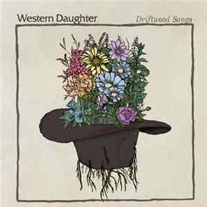 Western Daughter - Driftwood Songs mp3
