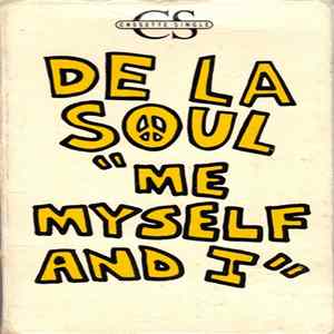 De La Soul - Me Myself And I mp3