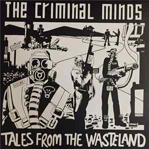 The Criminal Minds - Tales From The Wasteland mp3