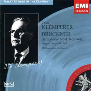 Bruckner / Wagner - Otto Klemperer, Philharmonia Orchestra - Symphony No. 4 "Romantic". Siegfried Idyll. mp3