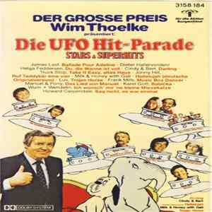 Various - Der Grosse Preis - Wim Thoelke Präsentiert: Die Ufo Hitparade • Stars & Superhits mp3