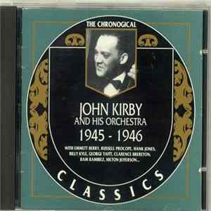 John Kirby And His Orchestra - 1945-1946 mp3