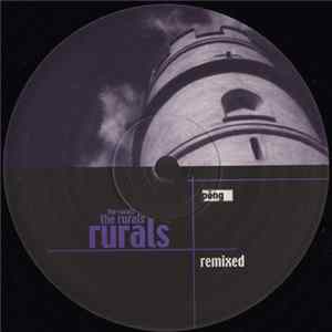 The Rurals - Remixed mp3