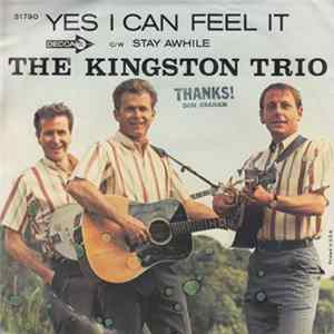 The Kingston Trio - Yes I Can Feel It mp3