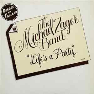 The Michael Zager Band - Life's A Party mp3