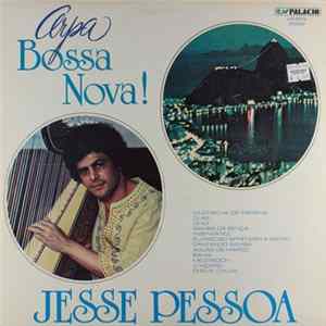 Jesse Pessoa - Arpa Bossa Nova! mp3