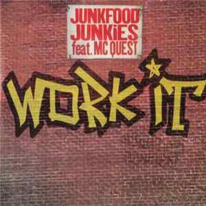 Junkfood Junkies Feat. MC Quest - Work It mp3