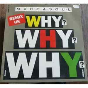 Moccasoul - Why ? (Remix) mp3