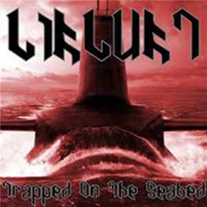 Liklukt - Trapped On The Seabed mp3