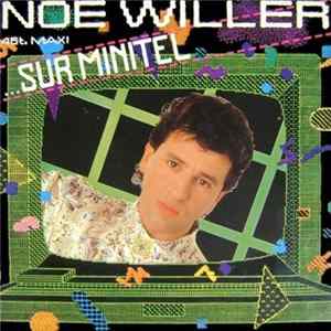 Noé Willer - Sur Minitel mp3
