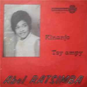 Abel Ratsimba - Kinanjo / Tsy Ampy mp3