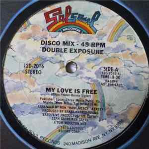 Double Exposure / The Salsoul Orchestra - My Love Is Free / It Don't Have To Be Funky (To Be A Groove) mp3