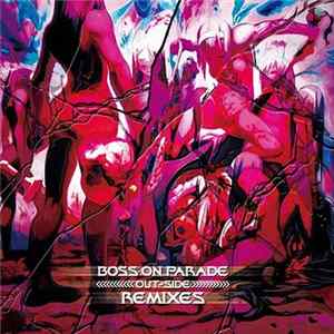 DJ Technorch - Boss On Parade -Out-Side- Remixes mp3