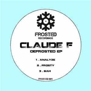 Claude F - Defrosted EP mp3