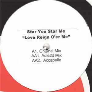 Star You Star Me - Love Reign O'er Me mp3