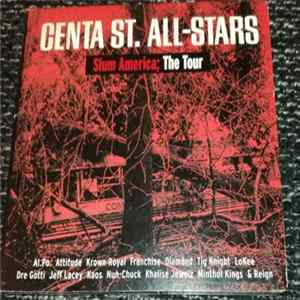 Centa Street Records - Slum America; The Tour mp3