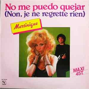 Martinique - No Me Puedo Quejar (Non, Je Ne Regrette Rien) mp3