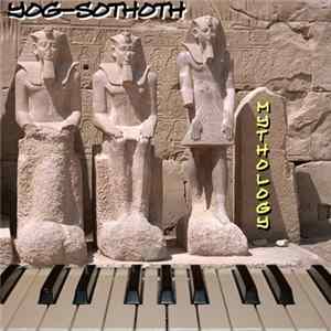 Yog Sothoth - Mythology mp3