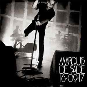 Marquis De Sade - 16-09-17 mp3