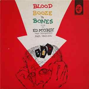 Ed McCurdy - Blood, Booze 'N Bones mp3