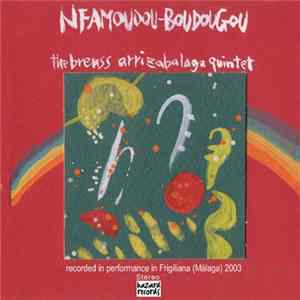 The Breuss Arrizabalaga Quintet - Nfamoudou - Boudougou mp3