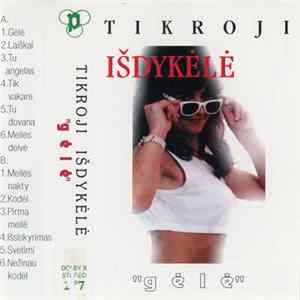 Tikroji Išdykėlė - Gėlė mp3