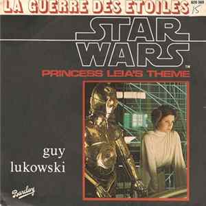 Guy Lukowski - Princess Leia's Theme mp3