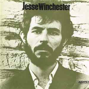 Jesse Winchester - Jesse Winchester mp3