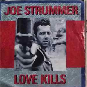 Joe Strummer - Love Kills mp3